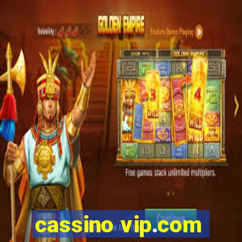 cassino vip.com